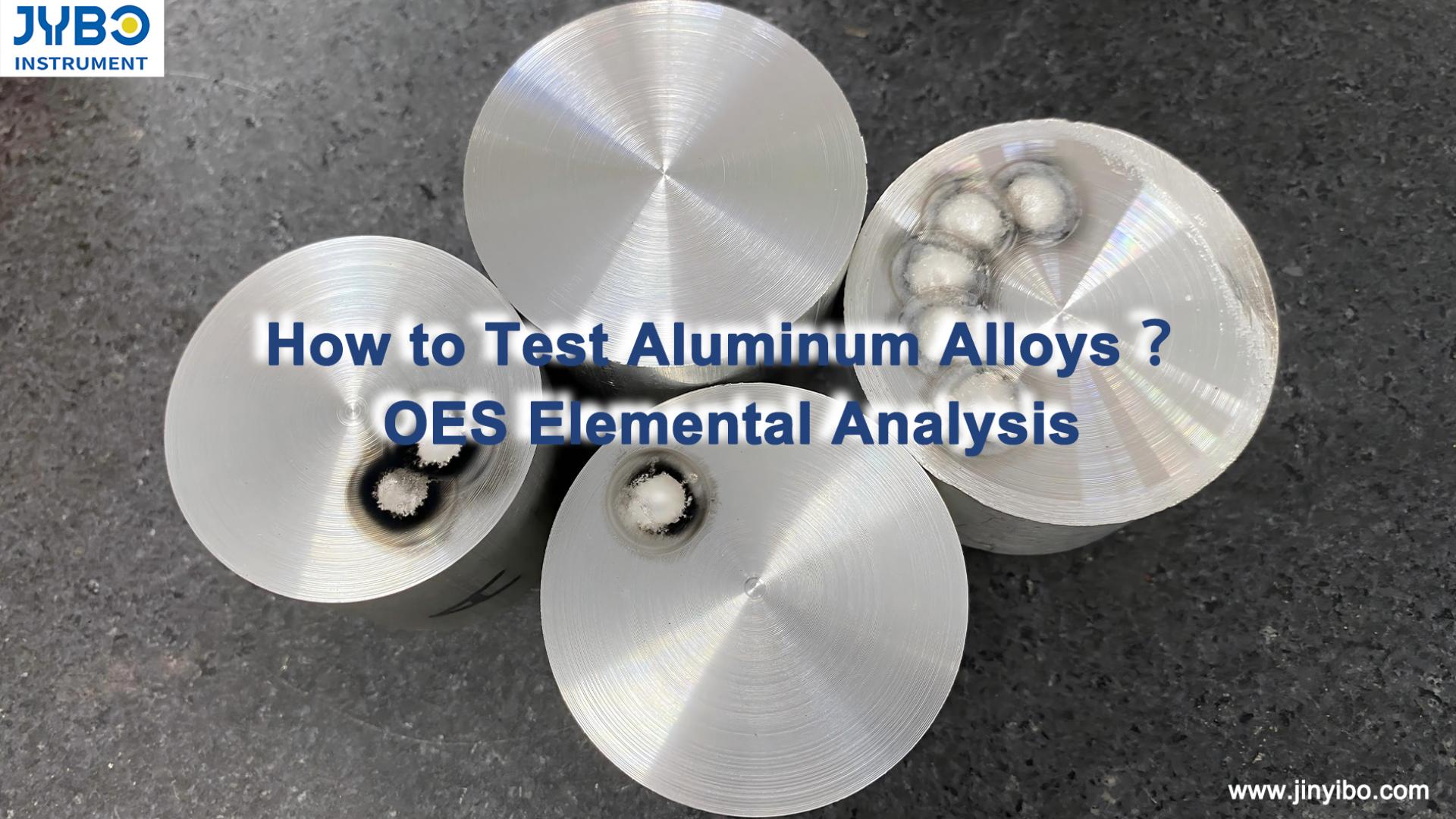 How to Test Aluminum Alloys: OES Elemental Analysis