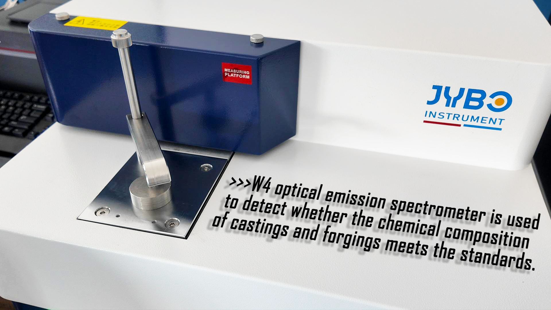 W4 optical emission spectrometer is used to test ferrous-based materials